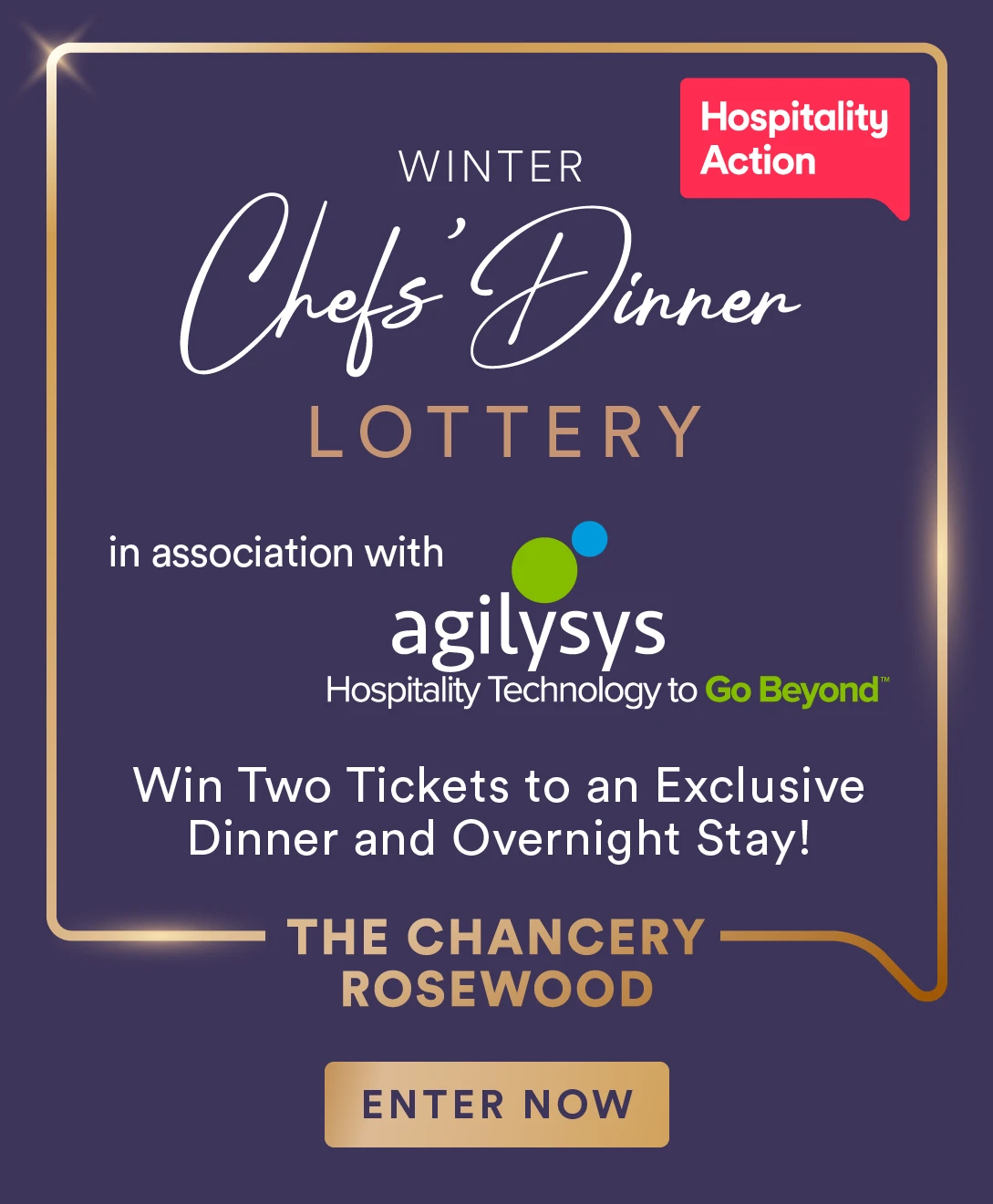 Winters Chefs' Dinner Lottery in association with agilysys - Win Two Tickets to an Exclusive Dinner and Overnight Stay!