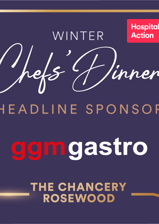 Winter Chefs’ Dinner in association with GGM Gastro.
