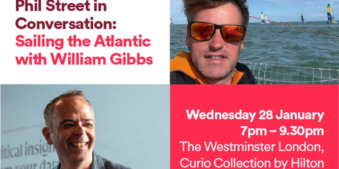 Phil Street in Conversation: Sailing the Atlantic with William Gibbs. (1)